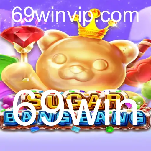 Descubra a Emoção do Jogo SUGARBANGBANG com 69win